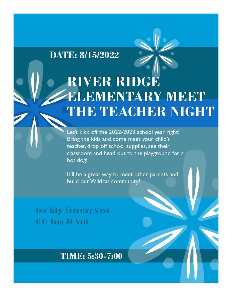 RR Elementary Meet the Teacher Night Flyer 8/15/2022 5:30-7:00 p.m.    Meet Your Preschool Teacher 8/16/2022 11-1 pm or 4-6 pm